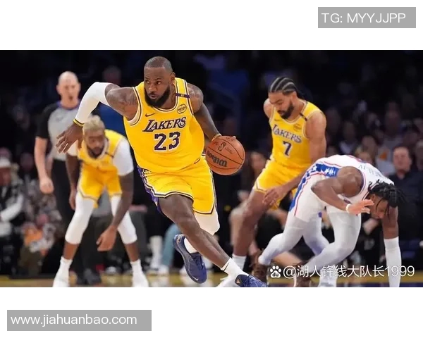 湖人对阵76人总决赛精彩录像回放分析与精彩瞬间回顾 湖人对阵76人总决赛精彩录像回放分析与精彩瞬间回顾